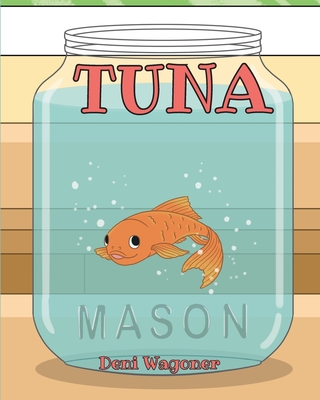 Tuna - Wagoner, Deni