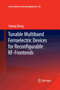 Tunable Multiband Ferroelectric Devices for Reconfigurable RF-Frontends