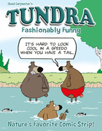 Tundra: Fashionably Funny Softcover Book