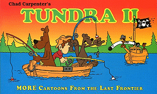 Tundra II: More Cartoons from the Last Frontier - 