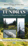 Tundras: Vegetation, Wildlife & Climate Trends