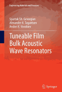 Tuneable Film Bulk Acoustic Wave Resonators