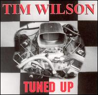 Tuned Up - Tim Wilson