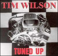 Tuned Up - Tim Wilson
