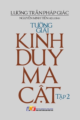 Tung gii Kinh Duy-ma-ct - Tp 2 - Luong Trn Php Gic, and Nguyn Minh Tin (Editor)