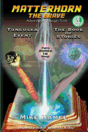 Tunguska Event / The Book of Stories: Matterhorn the Brave