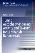Tuning Autophagy-Inducing Activity and Toxicity for Lanthanide Nanocrystals