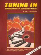 Tuning in: Microtonality, Alternate Scales and Temperaments for Electronic Musical Inst