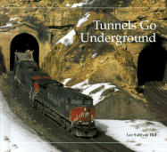 Tunnels Go Underground