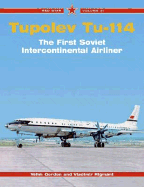 Tupolev Tu-114: The First Soviet Intercontinental Airliner