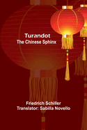 Turandot: The Chinese Sphinx