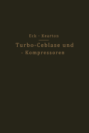 Turbo-Ceblase Und -- Kompressoren