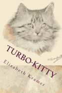 Turbo-Kitty: Story 3 (B&w Edition)