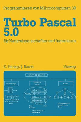 Turbo Pascal 5.0 Fur Naturwissenschaftler Und Ingenieure - Hering, Ekbert