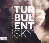 Turbulent Sky: Contemporary Works for Orchestra - Hailey Fuqua (soprano); Moravian Philharmonic Chamber Players; Vit Muzik (violin); Moravian Philharmonic Orchestra;...