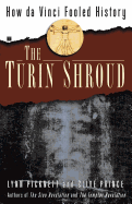 Turin Shroud: How Da Vinci Fooled History
