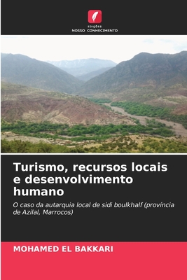 Turismo, recursos locais e desenvolvimento humano - El Bakkari, Mohamed