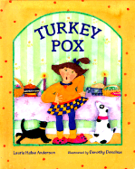 Turkey Pox - Anderson, Laurie Halse, and Halse Anderson, Laurie