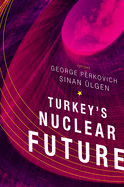 Turkey's Nuclear Future