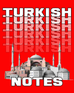 Turkish Notes: Turkish Journal, 8x10 Composition Book, Turkish School Notebook, Turkish Language Student Gift
