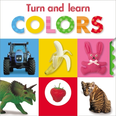 Turn and Learn: Colors - Creese, Sarah