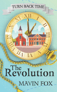Turn Back Time: The Revolution