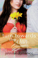 Turn Towards the Sun
