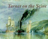 Turner on the Seine - Warrell, Ian