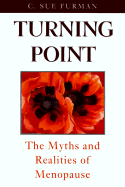 Turning Point: The Myths and Realities of Menopause