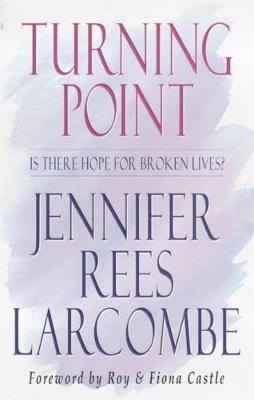 Turning Point - Larcombe, and Rees-Larcombe, Jennifer