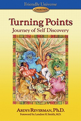 Turning Points: Journey to Self Discovery - Reverman, Ardys U, and Smith, Lendon H, M.D. (Foreword by)