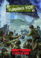 Turning Tide: The Allied Invasion of France: June-September 1944