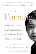 Turning: Why the State of the Family Matters, and What the World Can Do about It