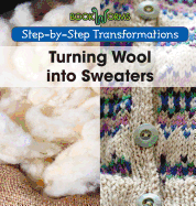 Turning Wool Into Sweaters