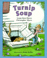 Turnip Soup - Myers, Lynne, and Myers, Christopher