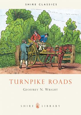 Turnpike Roads - Wright, Geoffrey N