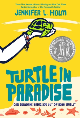 Turtle in Paradise - Holm, Jennifer L