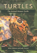 Turtles: The Animal Answer Guide