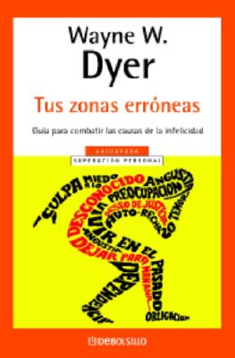 Tus Zonas Erroneas - Dyer, Wayne W, Dr.