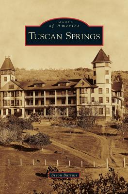 Tuscan Springs - Burruss, Bryon