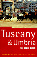 Tuscany and Umbria: The Rough Guide, Third Edition