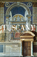 Tuscany: Vistas, Churches, Museums, Art, Villas & Gardens