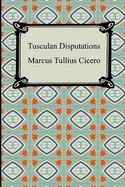 Tusculan Disputations