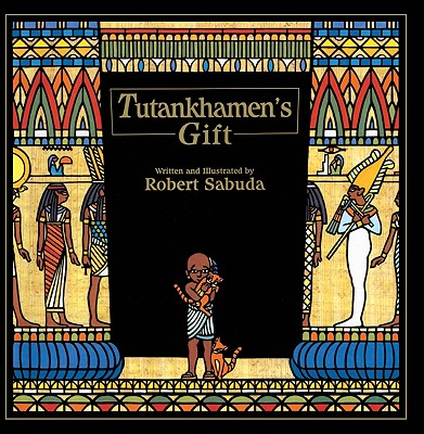 Tutankhamen's Gift - Sabuda, Robert