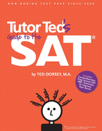 Tutor Ted's Guide to the SAT