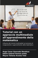 Tutorial con un approccio multimediale all'apprendimento della matematica