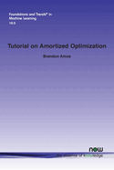 Tutorial on Amortized Optimization