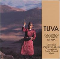Tuva: Voices From the Center of Asia - Various Artists