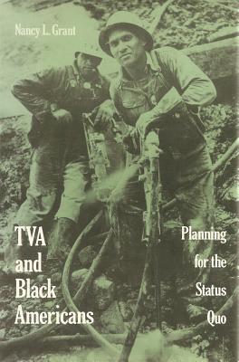 TVA and Black Americans - Grant, Nancy