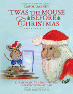 "T'was The Mouse Before Christmas": A Christmas Tail